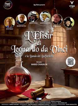locandina L'Elisir di Leonardo da Vinci e La Banda del Buffardello