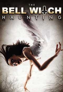The Bell Witch Haunting